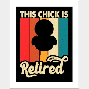 This Chick Is Retired T shirt For Women Posters and Art